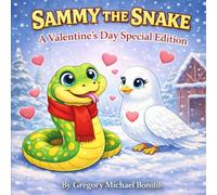 Sammy The Snake: A Valentine's Day Special Edition