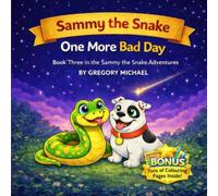 Sammy The Snake: One More Bad Day