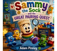 Sammy the Sock and the Great Pairing Quest