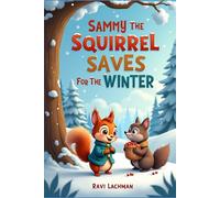 Sammy the Squirrel Saves for the Winter
