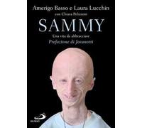 Sammy. Una vita da abbracciare