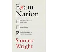 Sammy Wright Exam Nation (Copertina rigida)