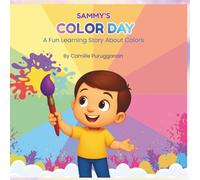 Sammy's Color Day: A Fun Learning Story About Colors