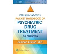Samoon Ahmad Kaplan and Sadock’s Pocket Handbook of Psychiatric Drug (Tascabile)