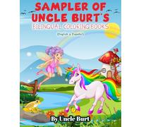 Sampler of Uncle Burt's Coloring Books