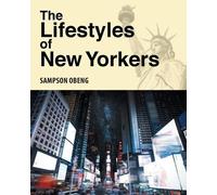 Sampson Obeng The Lifestyles of New Yorkers (Tascabile)