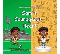 Sam's Courageous Heart