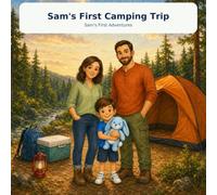 Sam's First Camping Trip