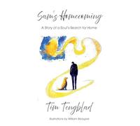 Sam's Homecoming: A Story of a Soul's Search for Home