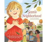 Sam's Neighborhood: How One Deaf Neighbor Transformed a Community - Includes More Than 20 Asl Signs