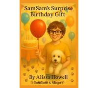 SamSam’s Surprise Birthday Gift: SamSam & Maya