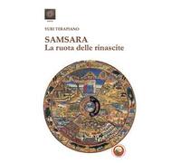 Samsara. La ruota delle rinascite
