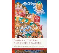 Samsara, Nirvana, and Buddha Nature: Volume 3