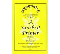 [Samskrta-Subodhini: A Sanskrit Primer (Michigan Papers on South & Southeast Asia)] [By: Deshpande, Madhav M.] [June, 1999]