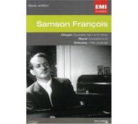 Samson Francois-Samson Francois: Chopin, Ravel, Debussy