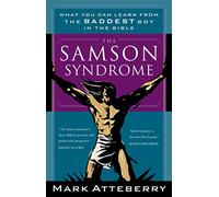 Mark Atteberry The Samson Syndrome (Tascabile)