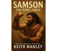 Samson - The Rebel Judge