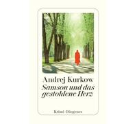 Samson und das gestohlene Herz: Kriminalroman