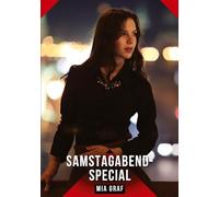 Samstagabend-Special: Erotische Geschichten mit explizitem Sex für Erwachsene: 564