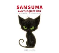 Samsuma And The Quiet Man