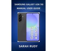 Samsung Galaxy A36 5g Manual User Guide:A Complete Step-by-step Guide