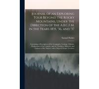 Samuel 1779-186 Journal of an Exploring Tour Beyond the Rocky Mounta (Tascabile)