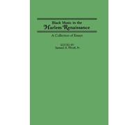Samuel A. Floyd Black Music in the Harlem Renaissance (Copertina rigida)