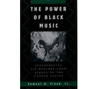 Samuel A. Floyd The Power of Black Music (Copertina rigida)
