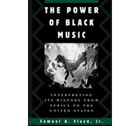 Samuel A. Floyd The Power of Black Music (Tascabile)