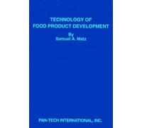 Samuel A Matz Technology of Food Product Development (Tascabile)