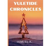 Samuel Abah Yuletide Chronicles (Tascabile)