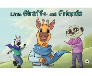 Samuel Abdelsayed Little Giraffe and Friends (Tascabile)