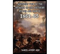 Samuel A'Court A Southern View of the Invasion of the Southe (Copertina rigida)