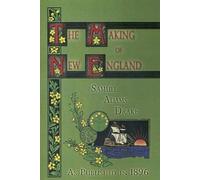 Samuel Adams Drake The Making of New England (Tascabile)