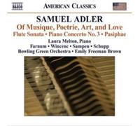 Samuel Adler Samuel Adler: Of Musique, Poetrie, Art and Love (CD) Album