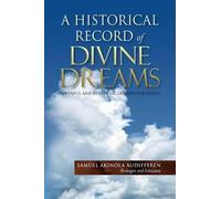 Samuel Akinola Audiffere A Historical Record of Divine Dream (Copertina rigida)
