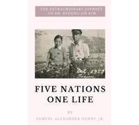 Samuel Alexander Denny Five Nations One Life (Tascabile)