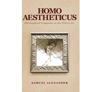 Samuel Alexander Homo Aestheticus (Copertina rigida)