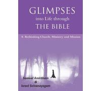 Samuel Amirtham Israel Selvanayag Glimpses into Life Through the Bib (Tascabile)