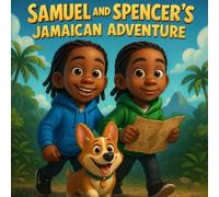 Samuel and Spencer's Jamaican Adventure