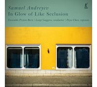 Samuel Andreyev Samuel Andreyev: In Glow of Like Seclusion (Vinyl LP)