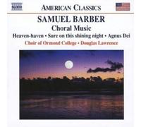 Samuel Barber Choral Music (Lawrence, Choir of Ormond College) (CD) Album