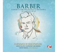 Samuel Barber Concerto For Violoncello And Orchestra In A Minor, Op. 22 (CD)