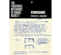 Samuel Beckett Endgame: Production Notebooks (Tascabile)