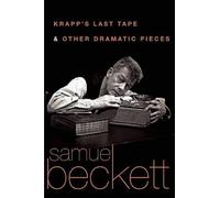 Samuel Beckett Krapp's Last Tape and Other Dramatic Pieces (Tascabile)