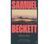 Samuel Beckett Malone Dies (Tascabile)