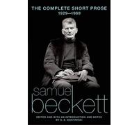 Samuel Beckett The Complete Short Prose, 1929-1989 (Tascabile)