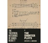 Samuel Beckett The Theatrical Notebooks of Samuel Beckett (Tascabile)