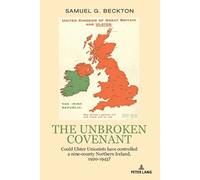 Samuel Beckton The Unbroken Covenant (Tascabile)