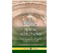 Samuel Birley Rowbotham Zetetic Astronomy (Copertina rigida)